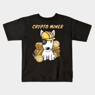 Funny bull terrier is a Crypto Miner Kids T-Shirt